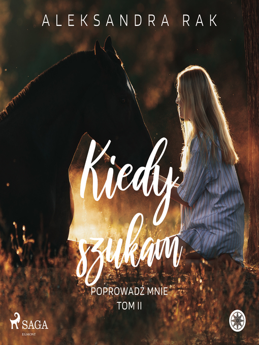 Title details for Kiedy szukam by Aleksandra Rak - Wait list